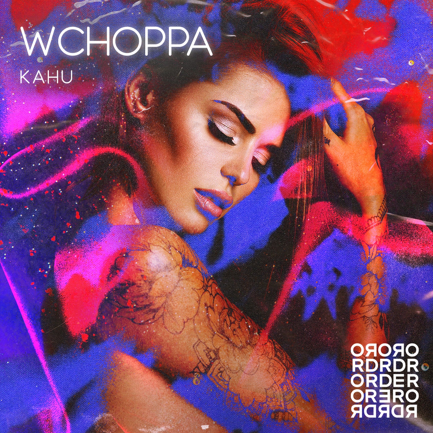 KAHU – Wchoppa [ORDR030]